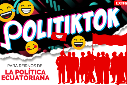 La nueva forma de ver la política ecuatoriana.