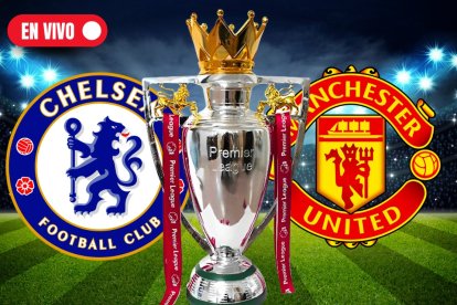 Chelsea y Manchester United chocan en la Premier League.