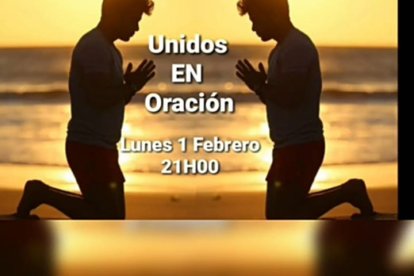 Foto que recorre las redes sociales, anunciando la cadena de oración hoy  lunes 1 de febrero a las 21:00