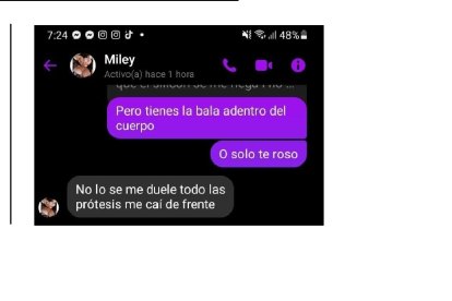 La privada de libertad le envió mensajes a una amiga para darle a conocer sobre su estado