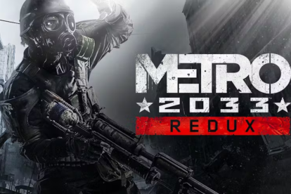 Metro 2033 Redux