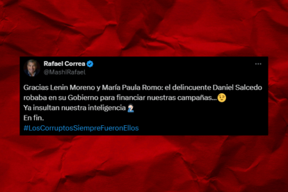 Rafael Correa reaccionó en su cuenta de X con un mensaje irónico tras las acusaciones de Daniel Salcedo.