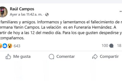 Raúl Campos confirmó el fallecimiento de su hermana Yanin a través de redes sociales.