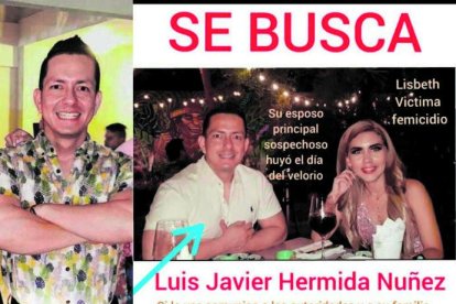 Luis Javier Hermida Núñez, esposo de Lisbeth, es señalado como el presunto responsable de su muerte.