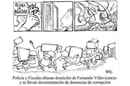 Con esta caricatura de 2013, Bonil se refirió al allanamiento a la vivienda de Fernando Villavicencio.