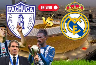 Pachuca vs Real Madrid por la final de la Copa Intercontinental.