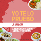 La preparación de la bandera varía en cada local Guayaquileño.