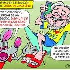  ...Y hasta se expresó despectivamente del Ecuador... 