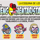 Los ñengocomentaristas.