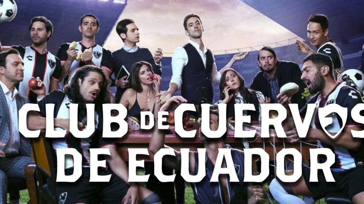 Basado en la serie Club de Cuervos, bien se puede hacer una con actores-dirigentes de Ecuador.