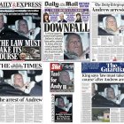 Los diarios británicos hicieron énfasis en sus portadas sobre la detención de Andrés Mountbatten-Windsor.