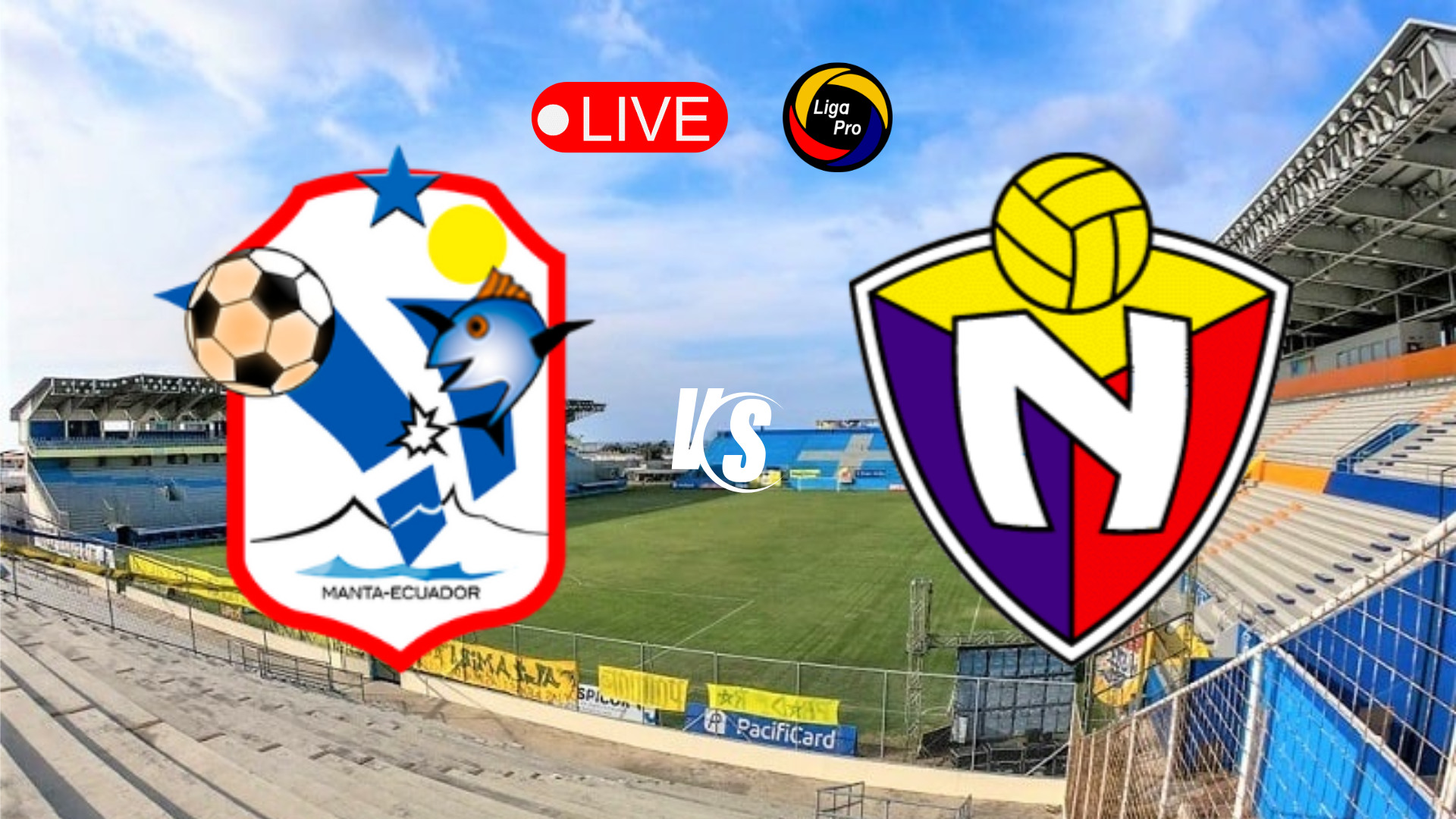 (EN VIVO) Manta vs. El Nacional: mira aquí el partido de la fecha 4 de ...