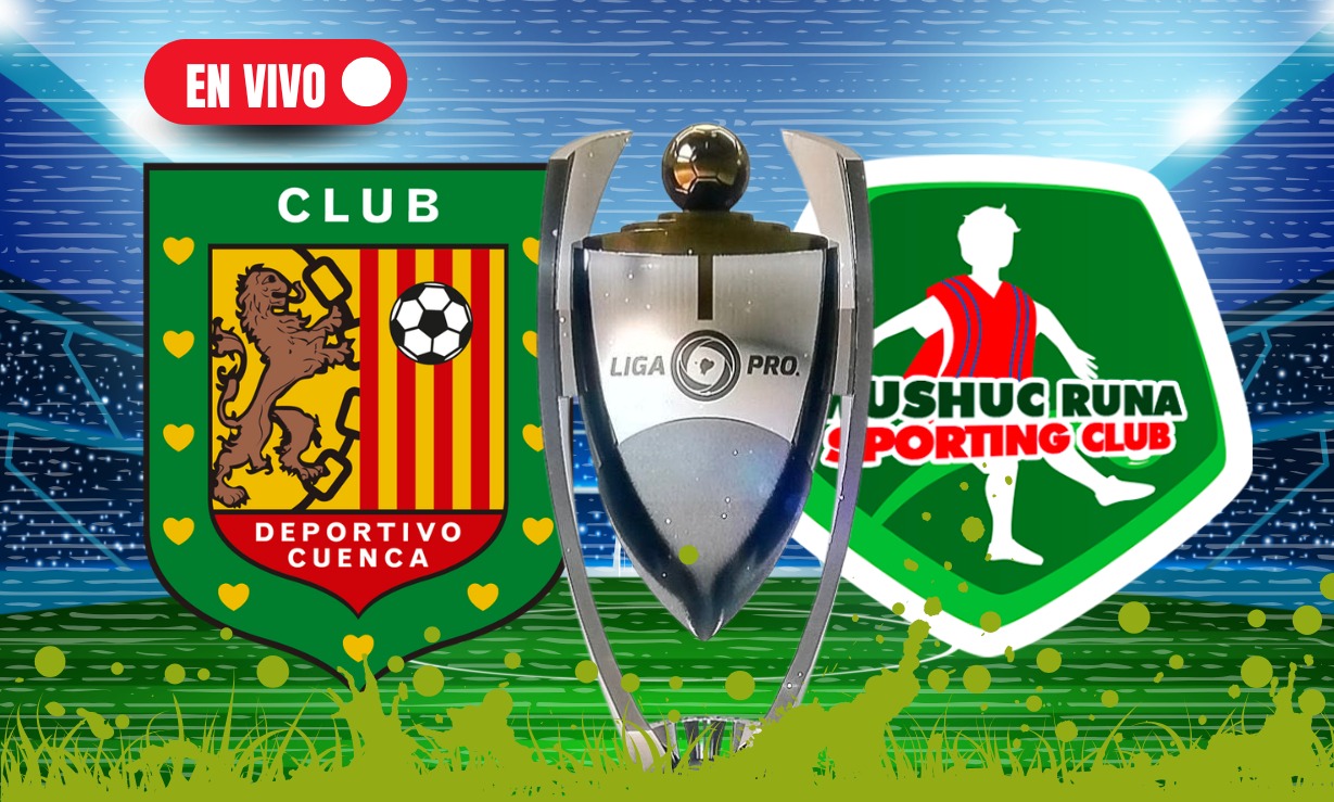Deportivo Cuenca vs. Mushuc Runa (EN VIVO): el minuto a minuto del ...