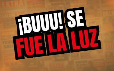 ¡BUUU! SE FUE LA LUZ